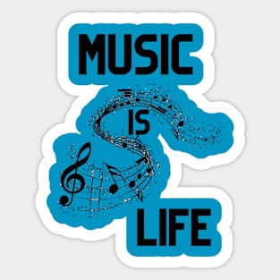 MUSIC IS LIFE Sticker